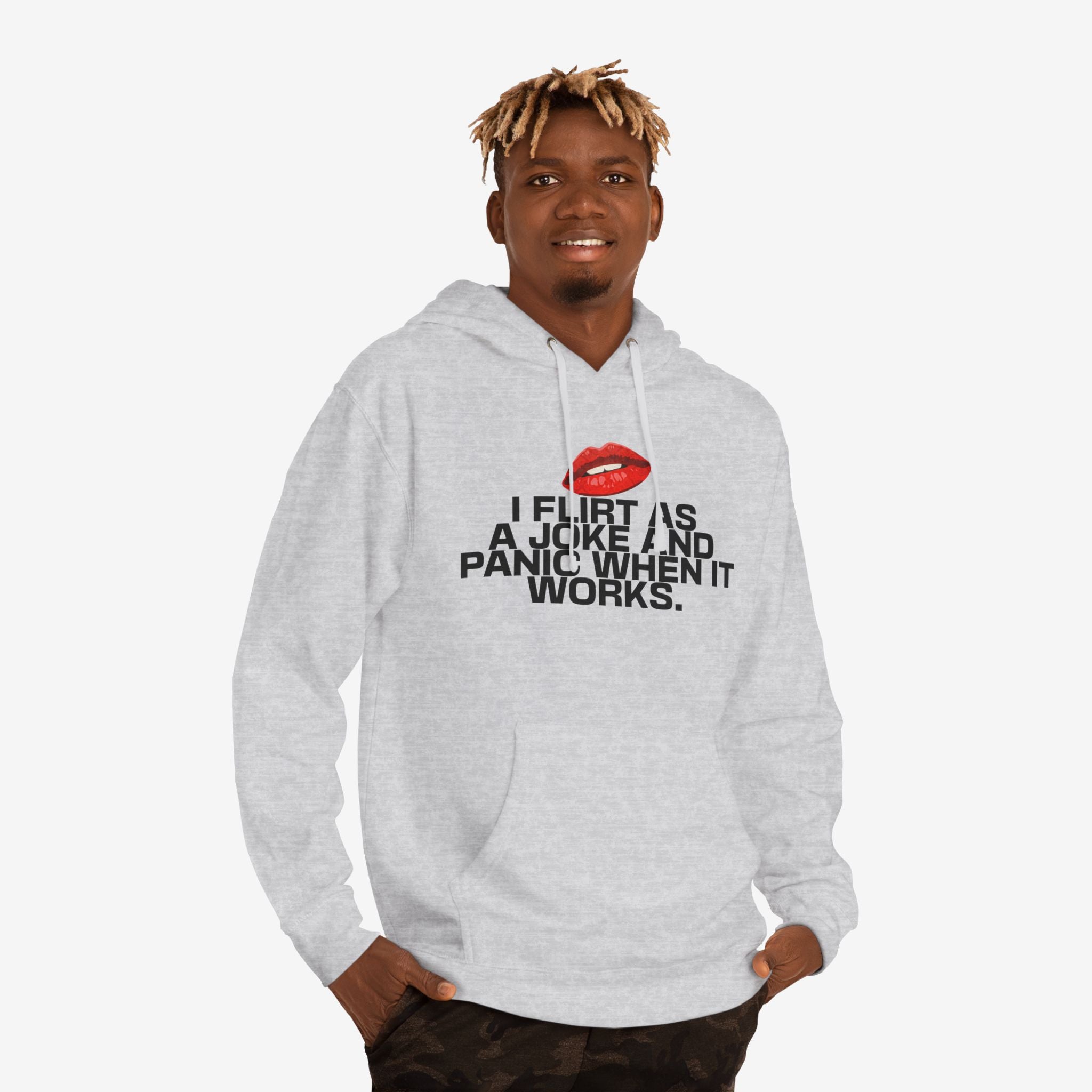 I FLIRT AS A JOKE AND PANIC WHEN IT WORKS – FUNNY FLIRTY GRAPHIC HOODIE