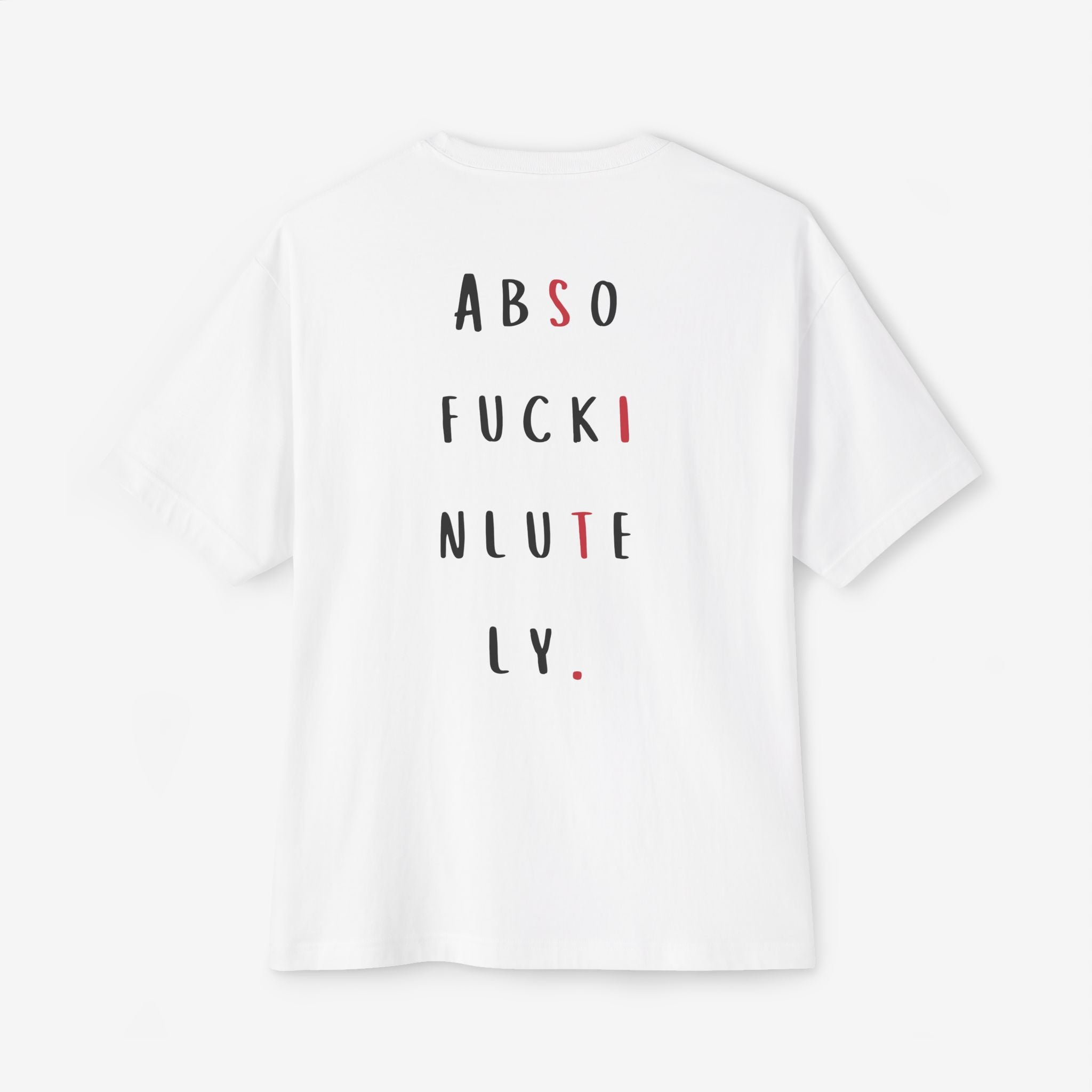 ABSOFU*KINLUTELY™ — MAKE IT HAPPEN GRAPHIC TEE