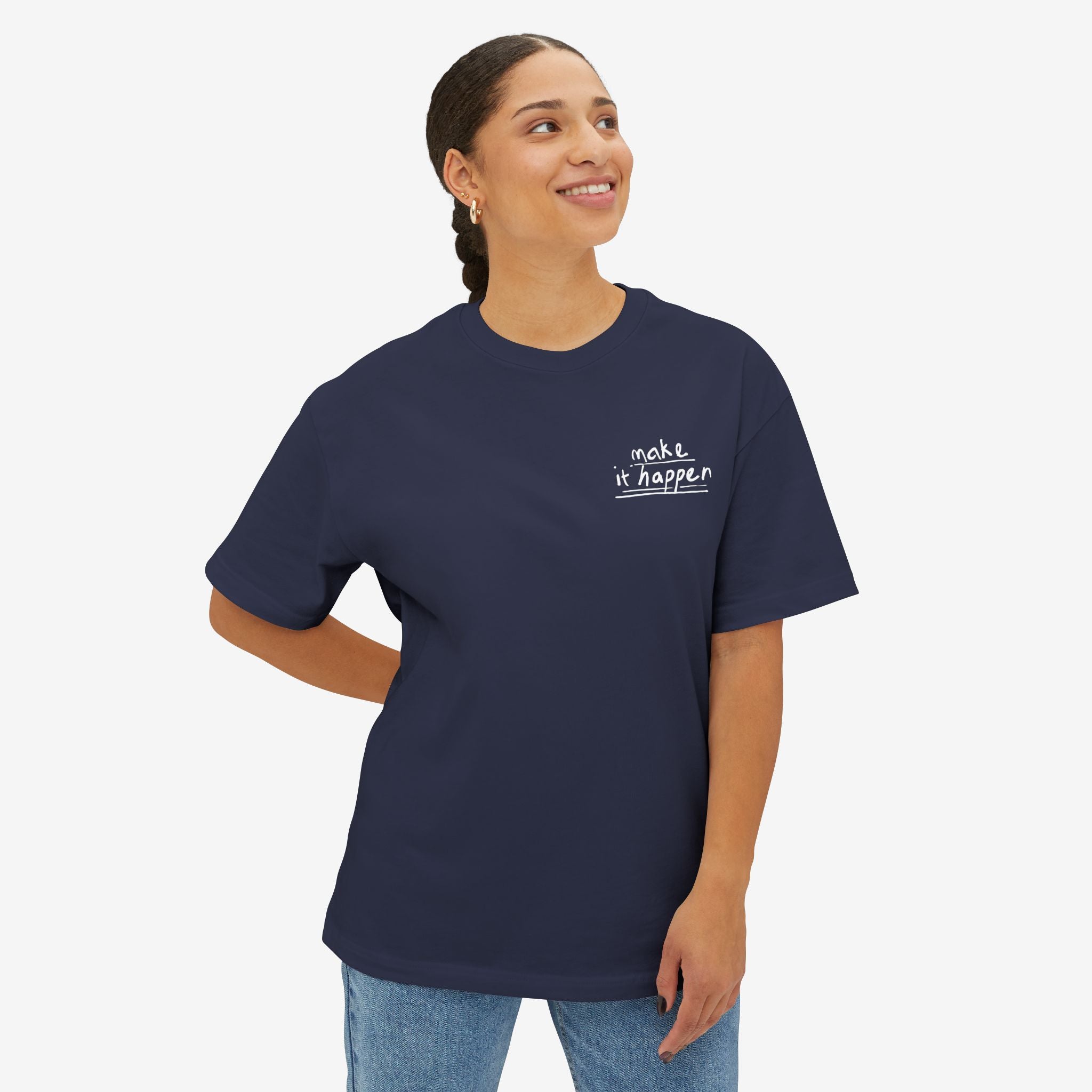 ABSOFU*KINLUTELY™ — MAKE IT HAPPEN GRAPHIC TEE