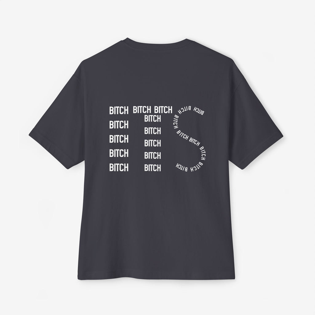 LIFE’S A B*TCH — TYPOGRAPHY STREETWEAR GRAPHIC TEE