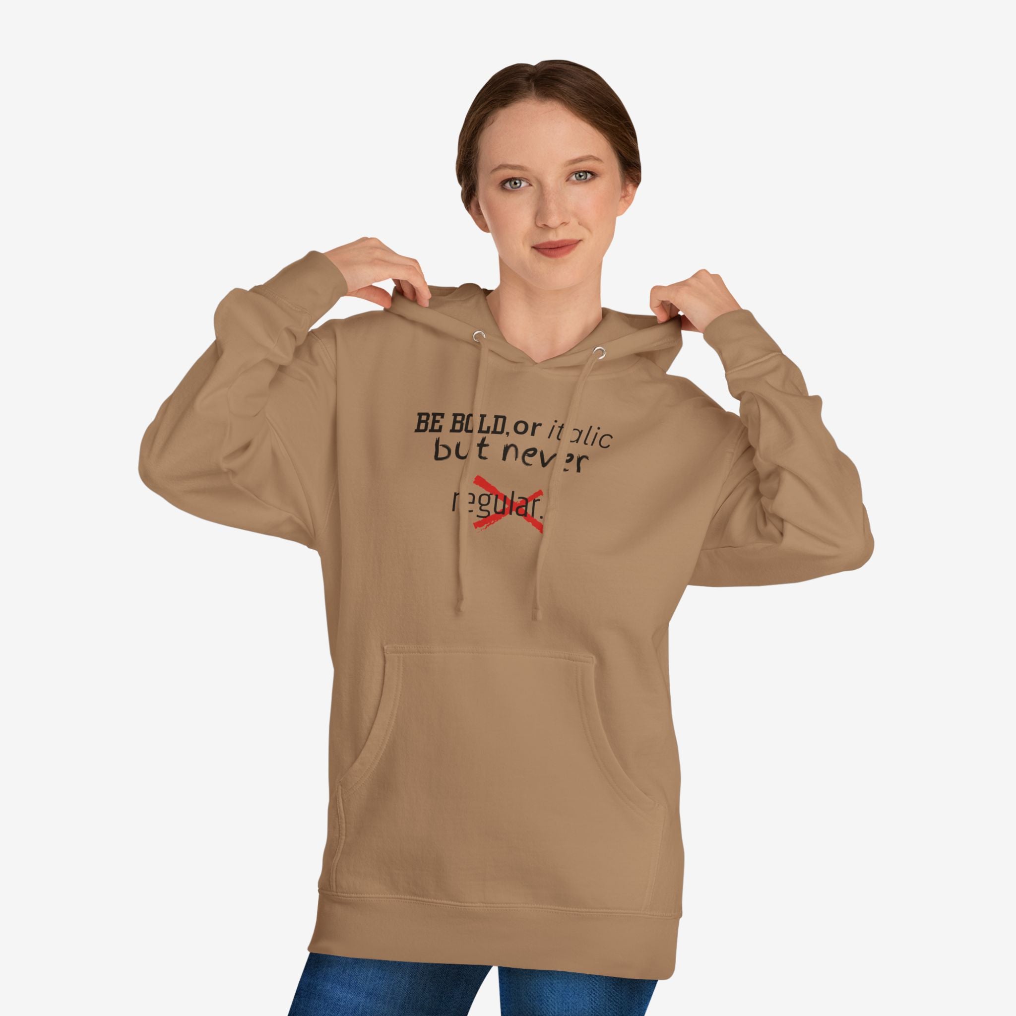 BE BOLD OR ITALIC — STATEMENT GRAPHIC HOODIE