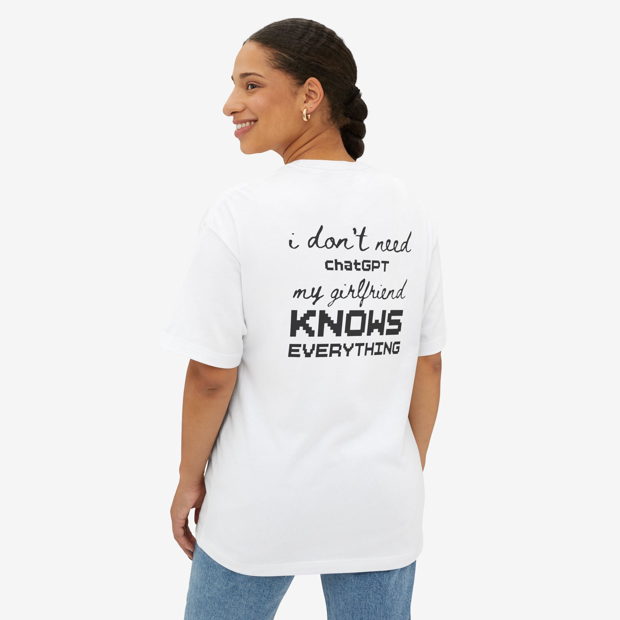 MY GIRLFRIEND KNOWS EVERYTHING — FUNNY GRAPHIC T-SHIRT