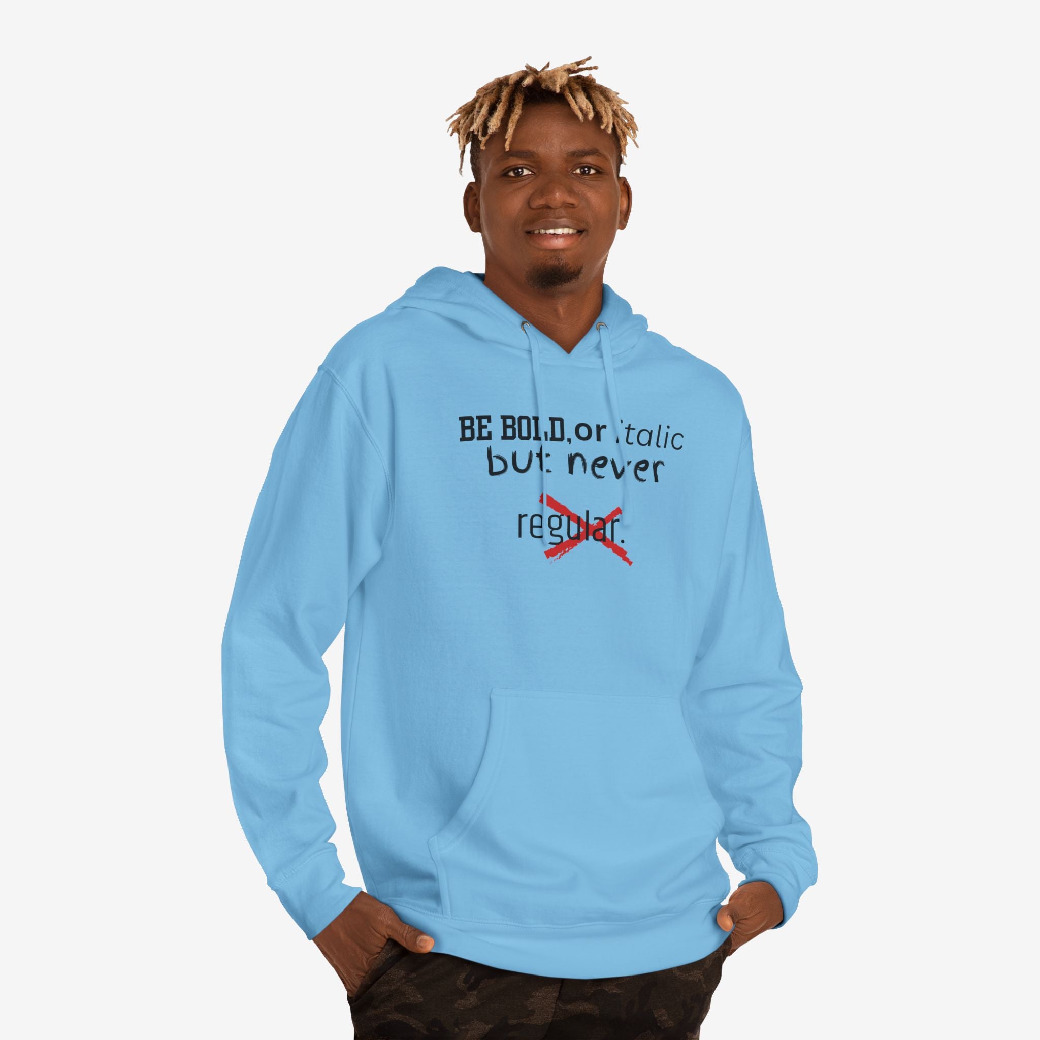 BE BOLD OR ITALIC — STATEMENT GRAPHIC HOODIE