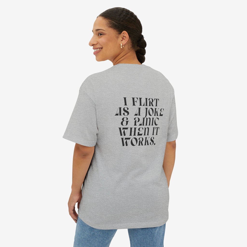 I FLIRT AS A JOKE AND PANIC WHEN IT WORKS – FUNNY INTROVERT GRAPHIC T-SHIRT