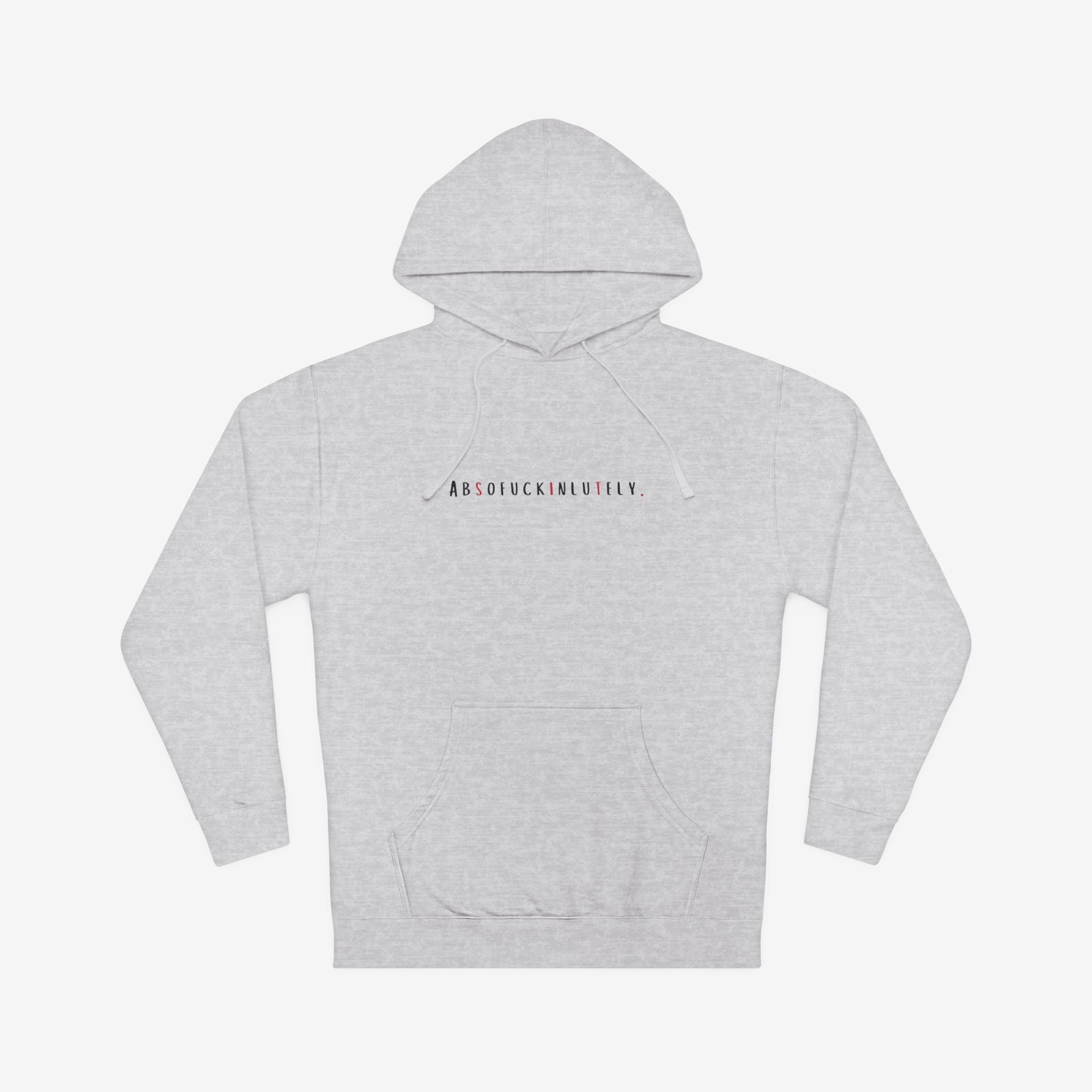 ABSOFU*KINLUTELY™ — MAKE IT HAPPEN MOTIVATIONAL HOODIE