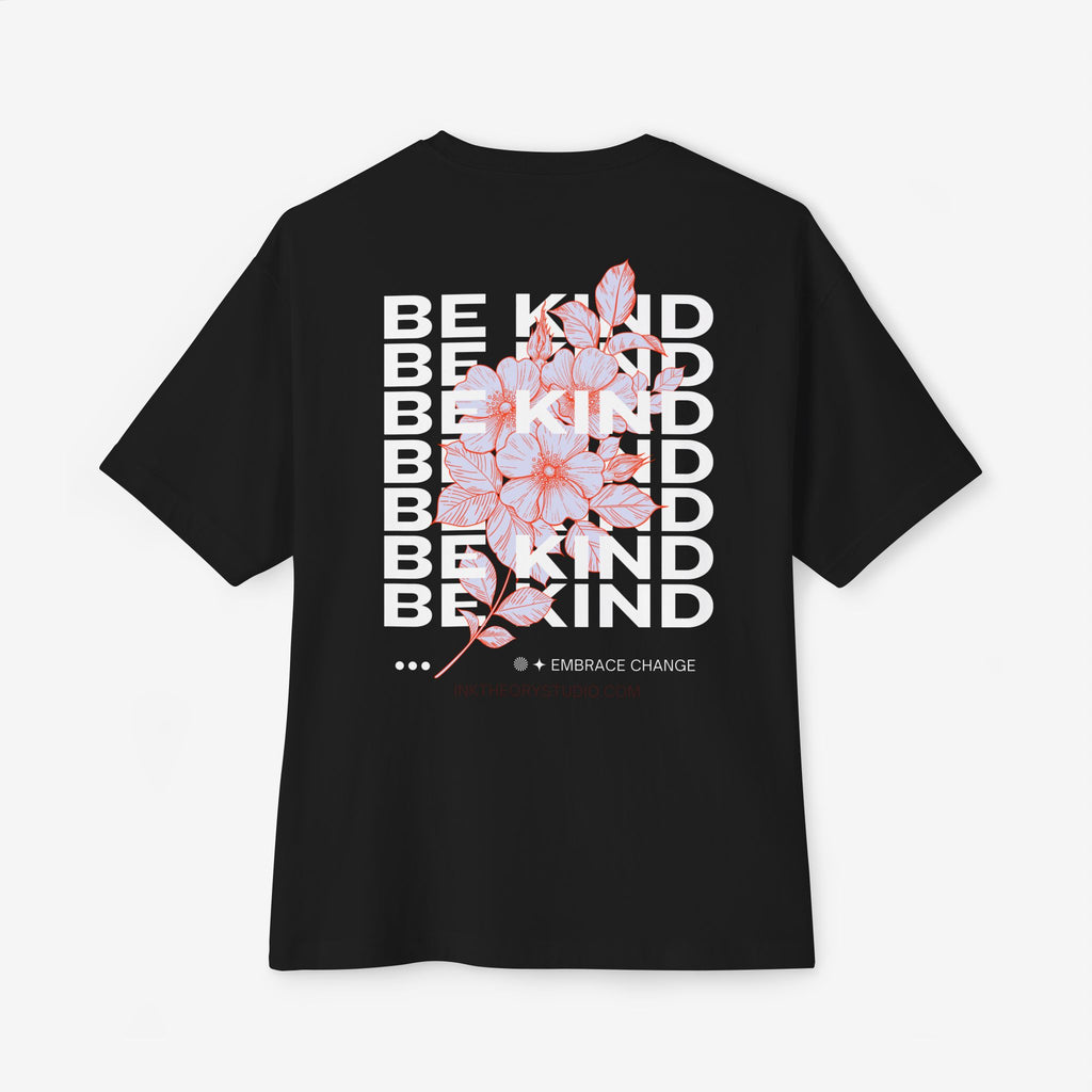 BE KIND EMBRACE CHANGE – ITS. BLOOM FLORAL GRAPHIC T-SHIRT
