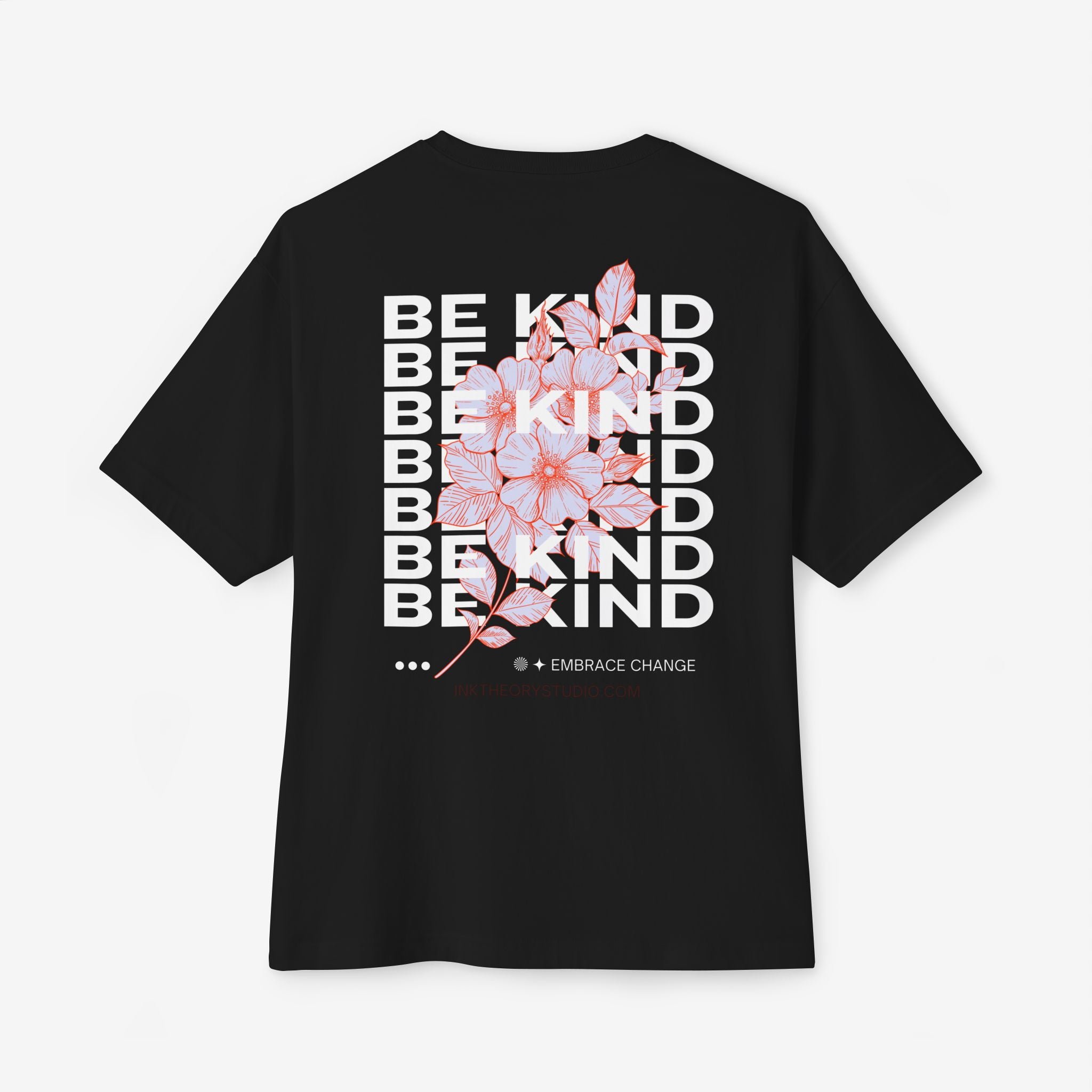 BE KIND EMBRACE CHANGE – ITS. BLOOM FLORAL GRAPHIC T-SHIRT
