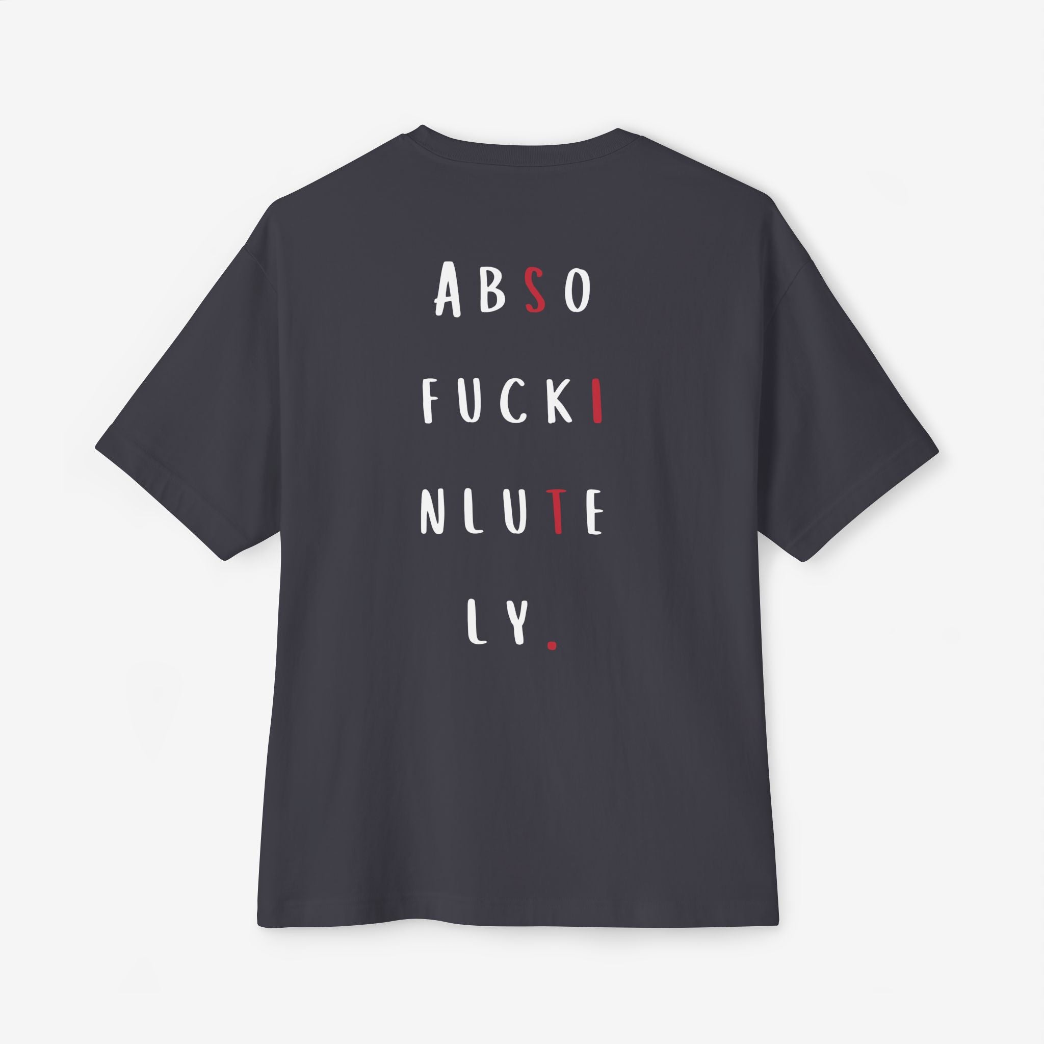 ABSOFU*KINLUTELY™ — MAKE IT HAPPEN GRAPHIC TEE
