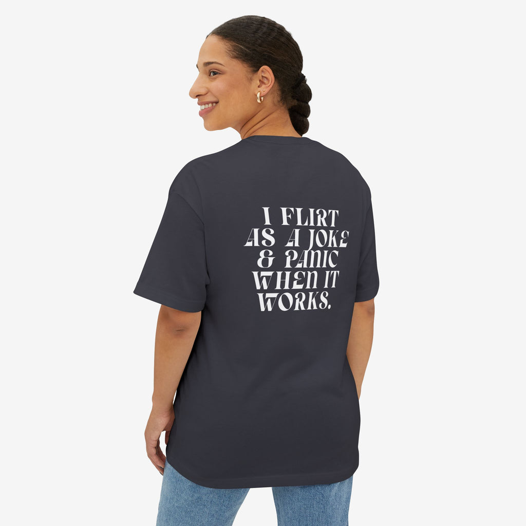 I FLIRT AS A JOKE AND PANIC WHEN IT WORKS – FUNNY INTROVERT GRAPHIC T-SHIRT