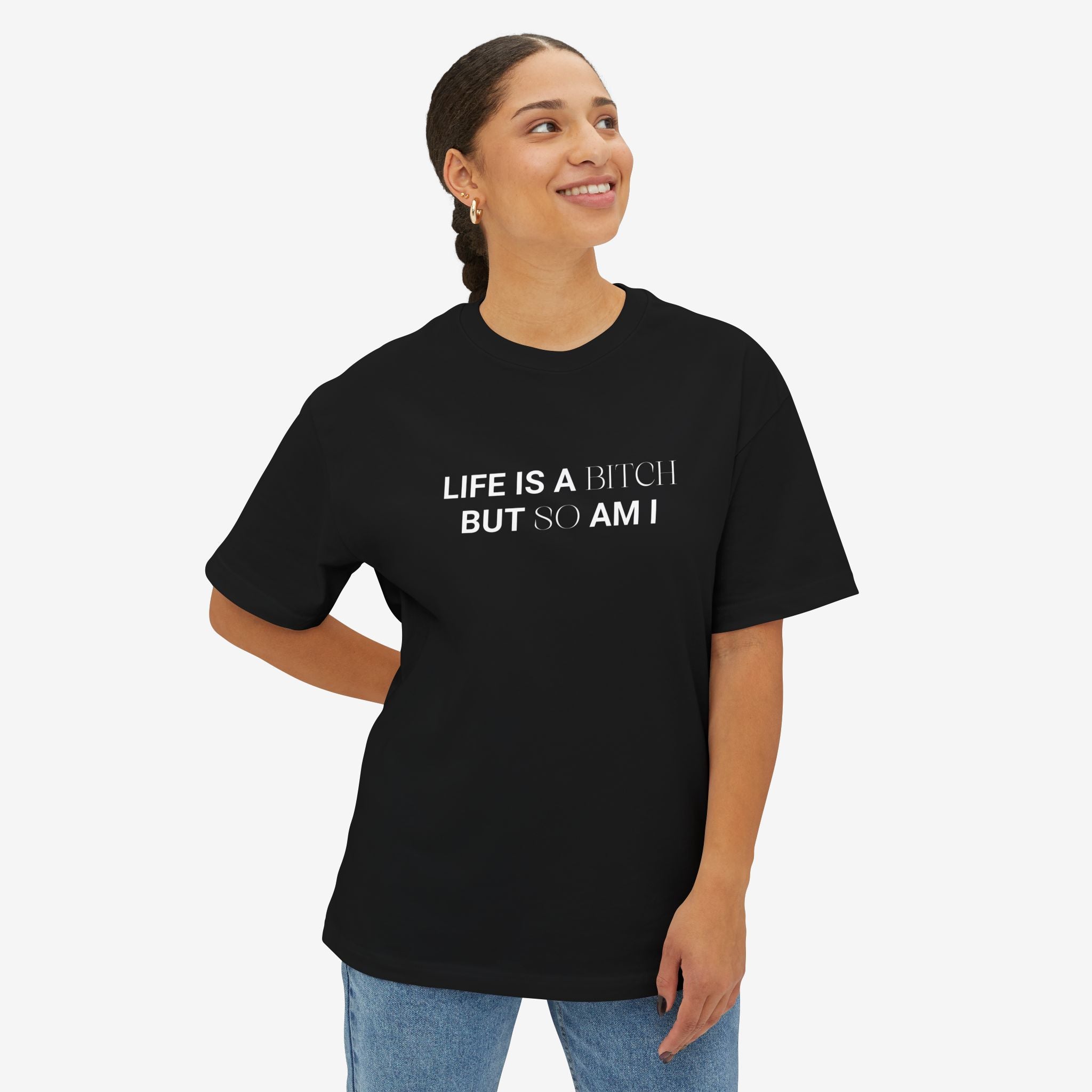 LIFE’S A B*TCH — TYPOGRAPHY STREETWEAR GRAPHIC TEE