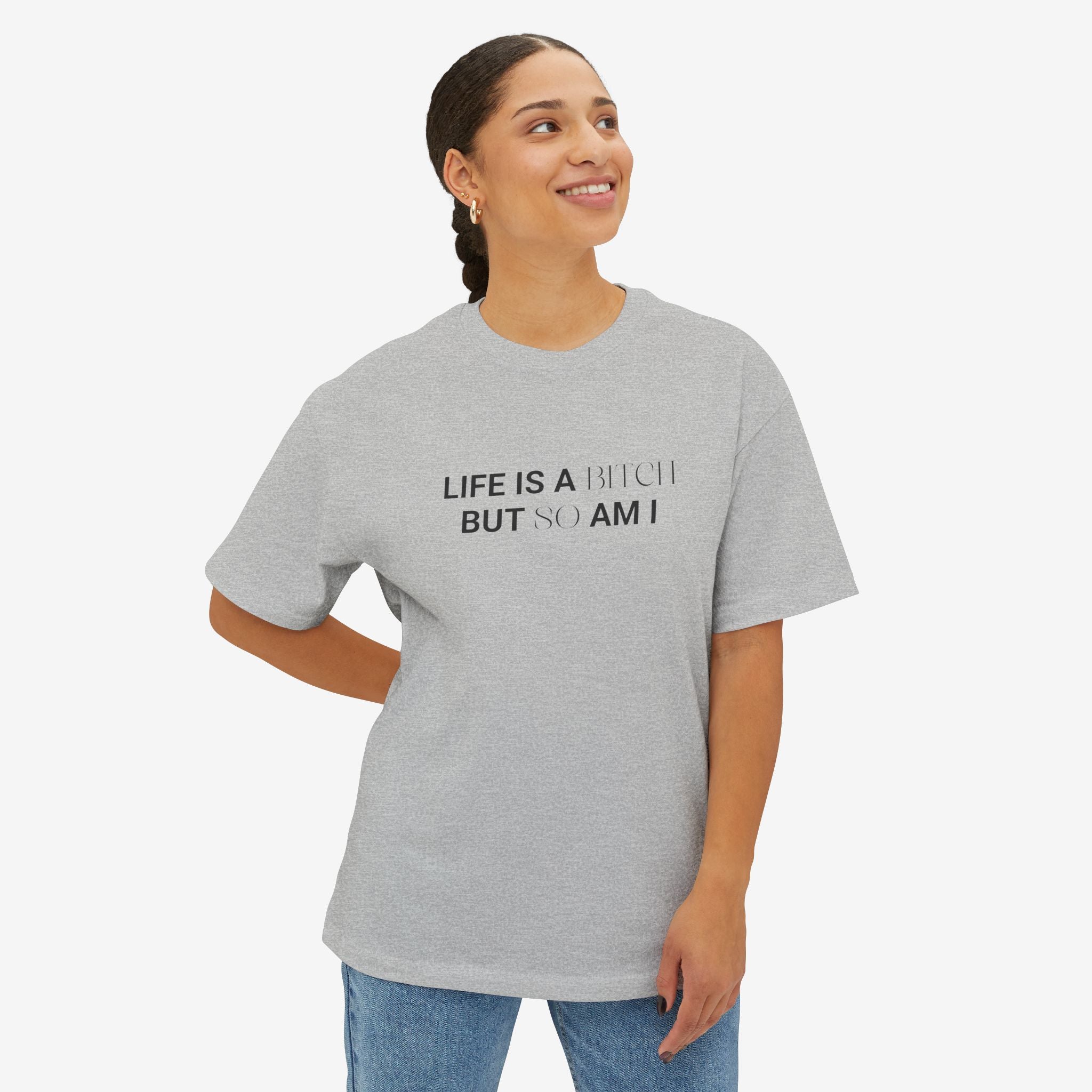 LIFE’S A B*TCH — TYPOGRAPHY STREETWEAR GRAPHIC TEE