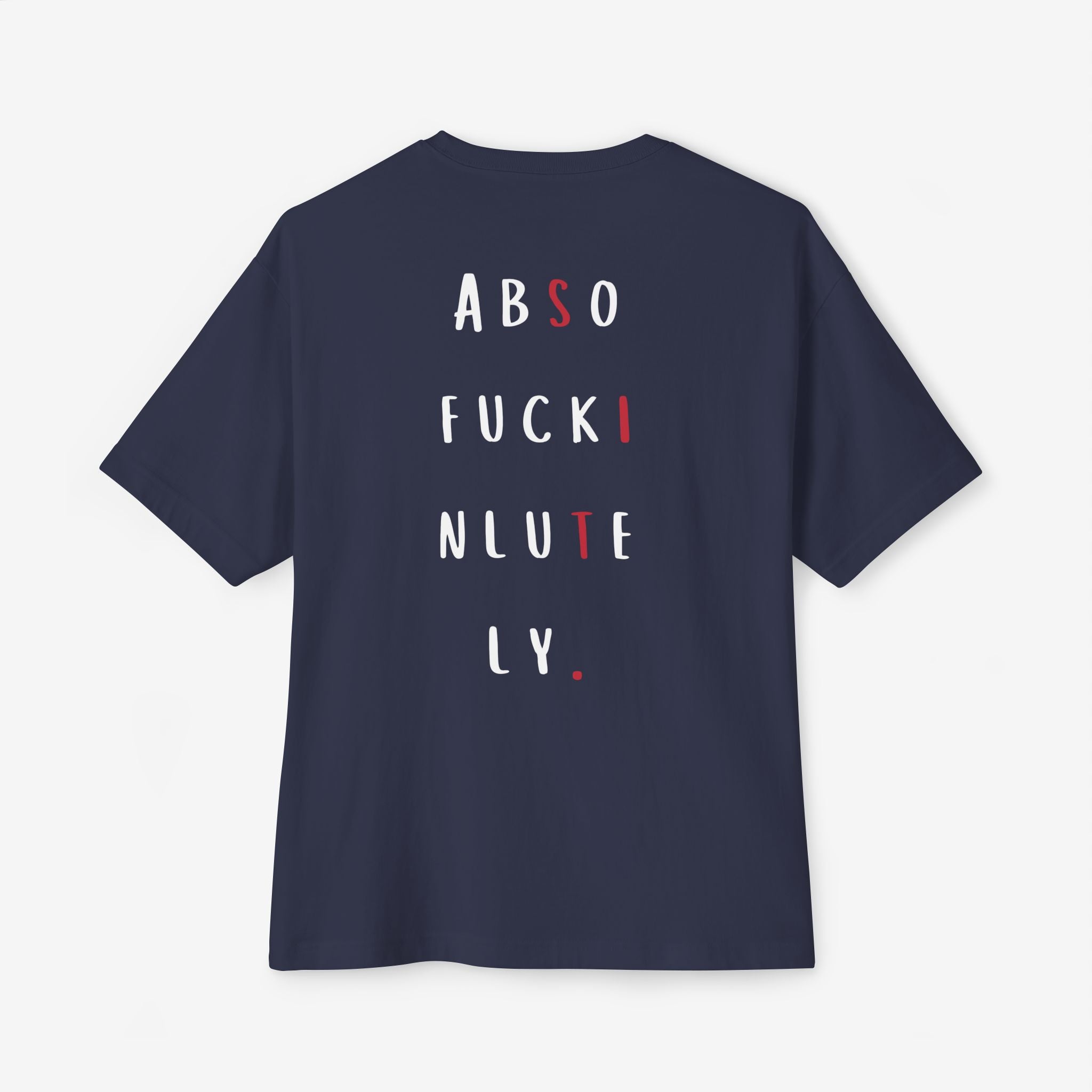ABSOFU*KINLUTELY™ — MAKE IT HAPPEN GRAPHIC TEE
