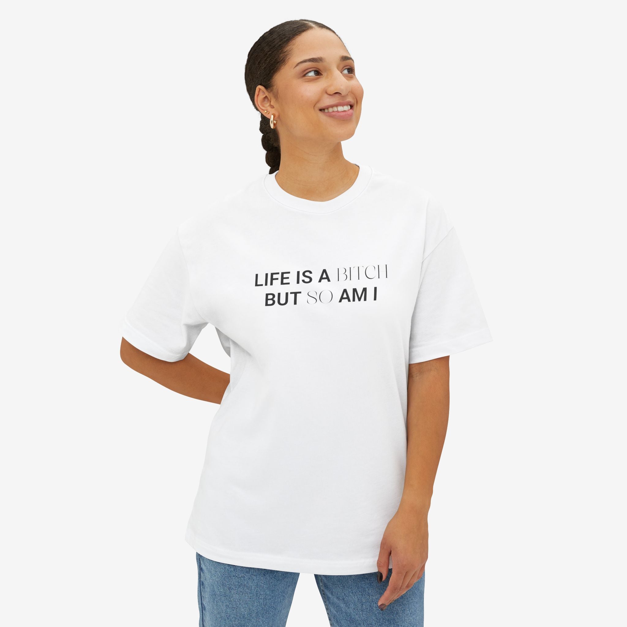 LIFE’S A B*TCH — TYPOGRAPHY STREETWEAR GRAPHIC TEE