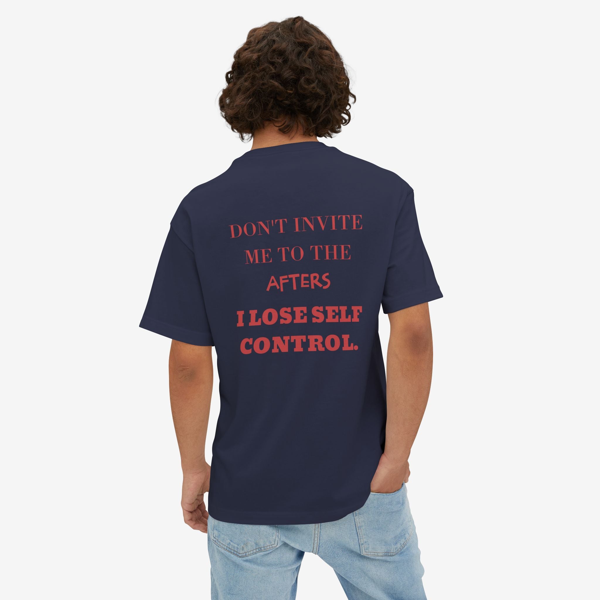 DON’T INVITE ME TO THE AFTERS – FUNNY PARTY GRAPHIC T-SHIRT