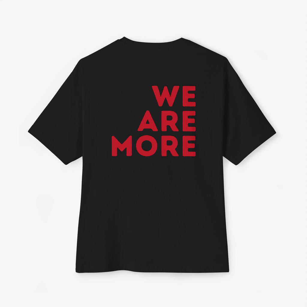 WE ARE MORE OVERSIZED TEE — BOLD RED BACK STATEMENT T-SHIRT