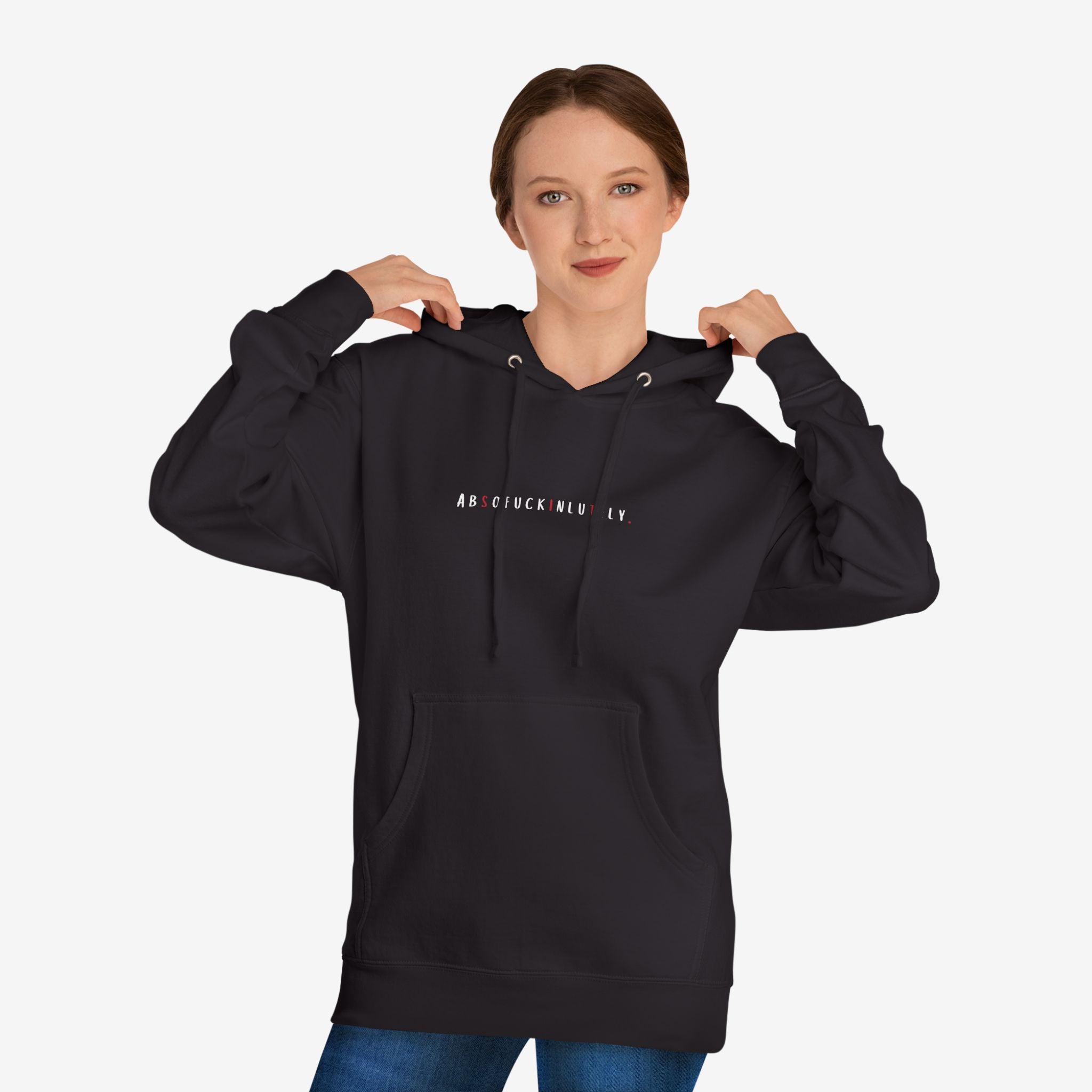 ABSOFU*KINLUTELY™ — MAKE IT HAPPEN MOTIVATIONAL HOODIE
