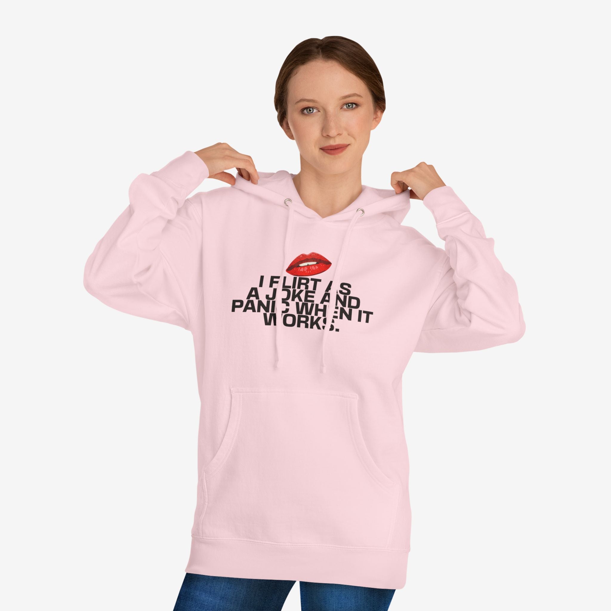 I FLIRT AS A JOKE AND PANIC WHEN IT WORKS – FUNNY FLIRTY GRAPHIC HOODIE