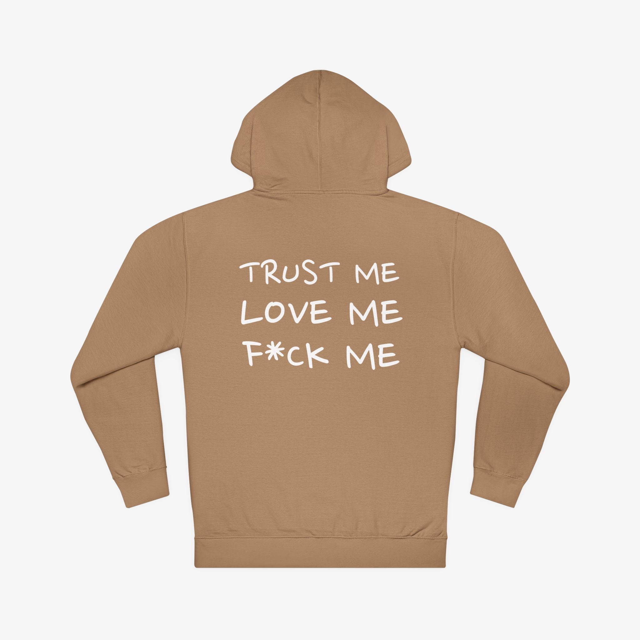 TEMPTATION HOODIE — “TRUST ME, LOVE ME, F*CK ME” GRAPHIC HOODED SWEATSHIRT