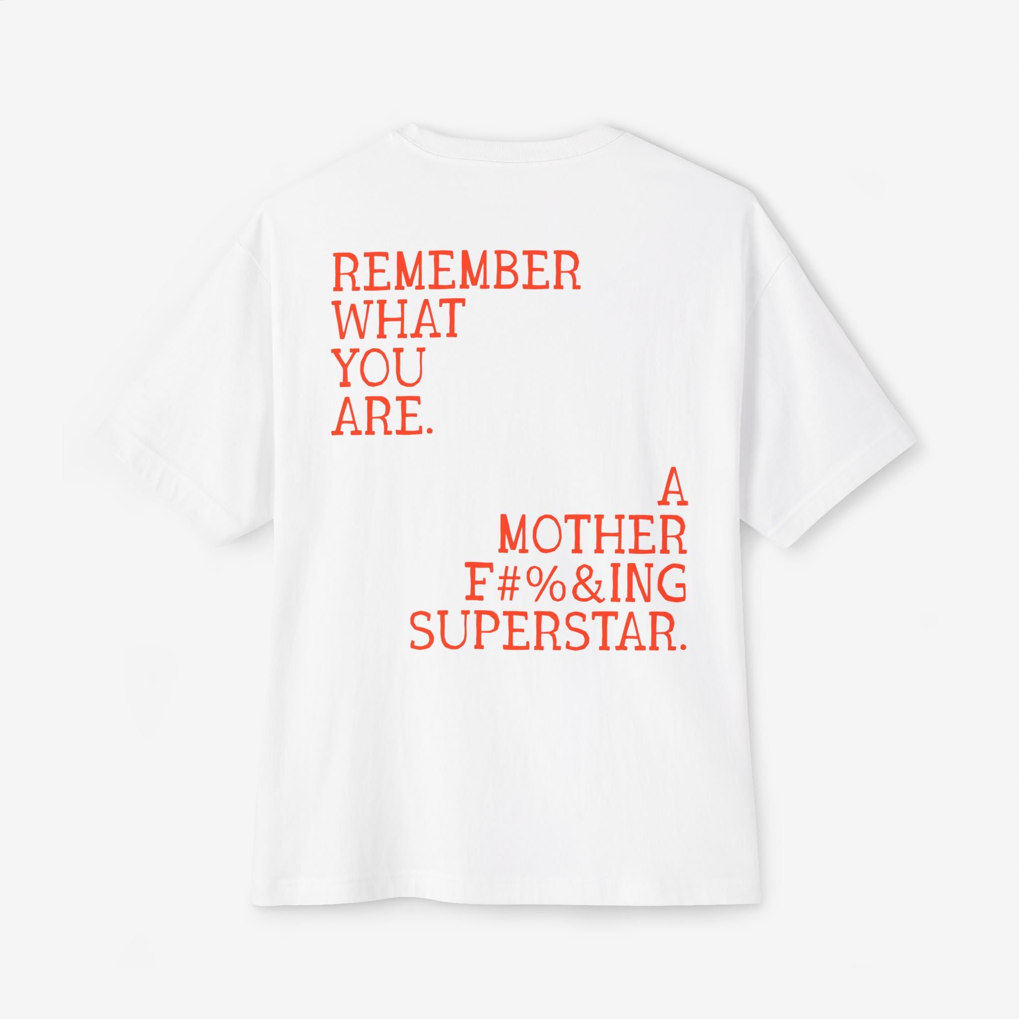 BOXY T-SHIRT — “REMEMBER WHAT YOU ARE” EMPOWERMENT GRAPHIC TEE