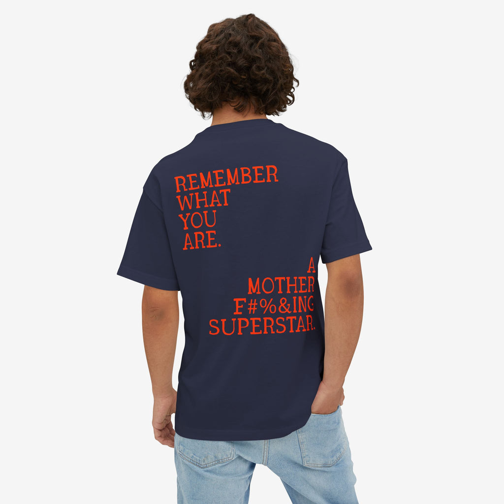 BOXY T-SHIRT — “REMEMBER WHAT YOU ARE” EMPOWERMENT GRAPHIC TEE