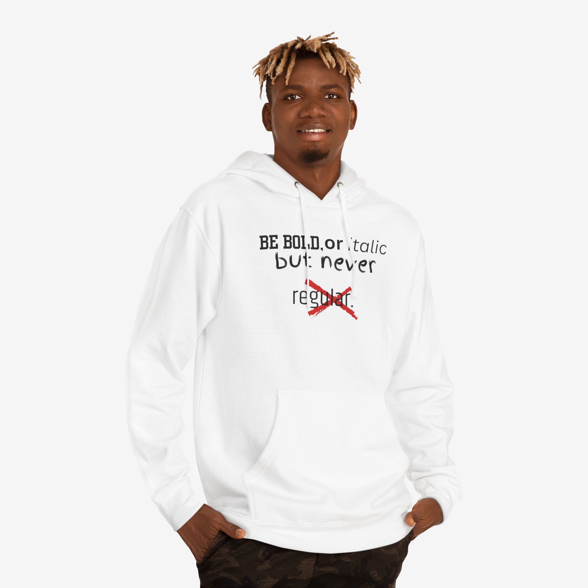 BE BOLD OR ITALIC — STATEMENT GRAPHIC HOODIE