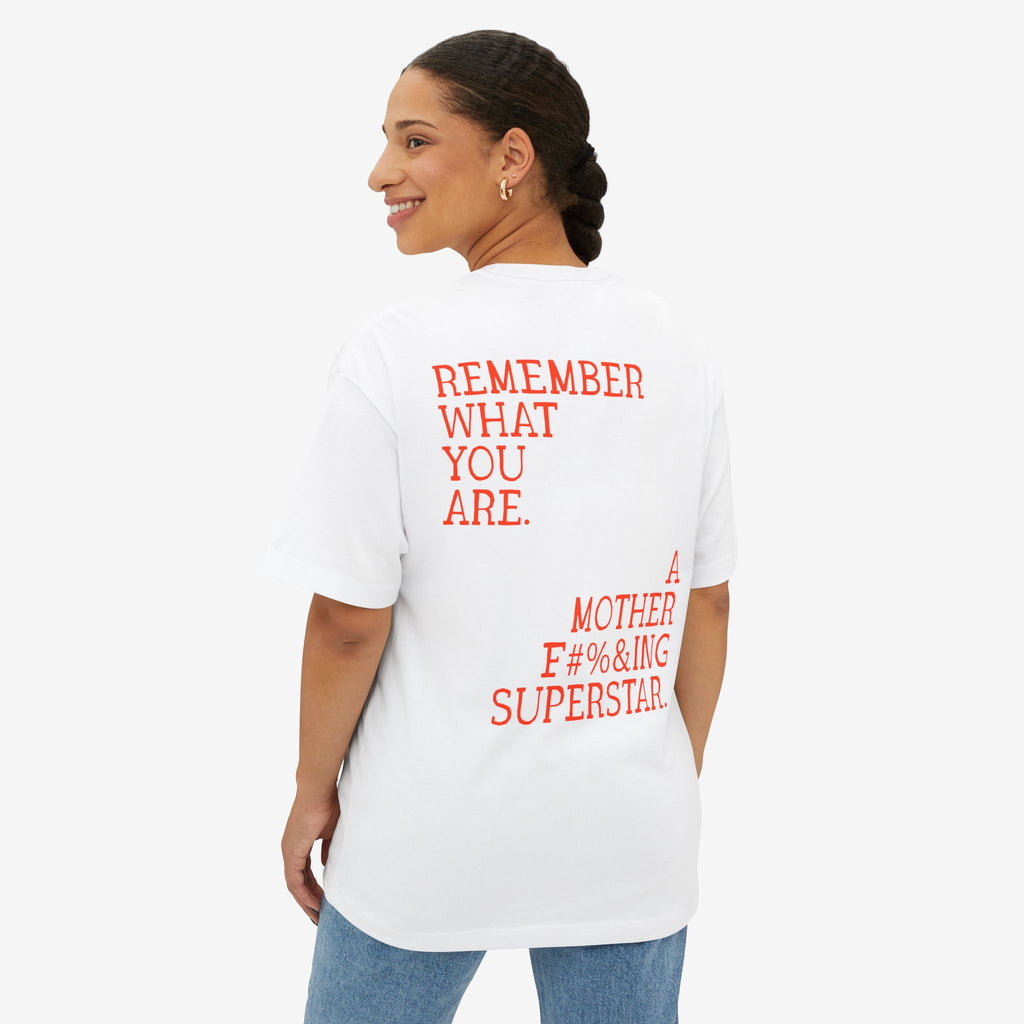 BOXY T-SHIRT — “REMEMBER WHAT YOU ARE” EMPOWERMENT GRAPHIC TEE
