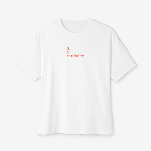 BOXY T-SHIRT — “REMEMBER WHAT YOU ARE” EMPOWERMENT GRAPHIC TEE