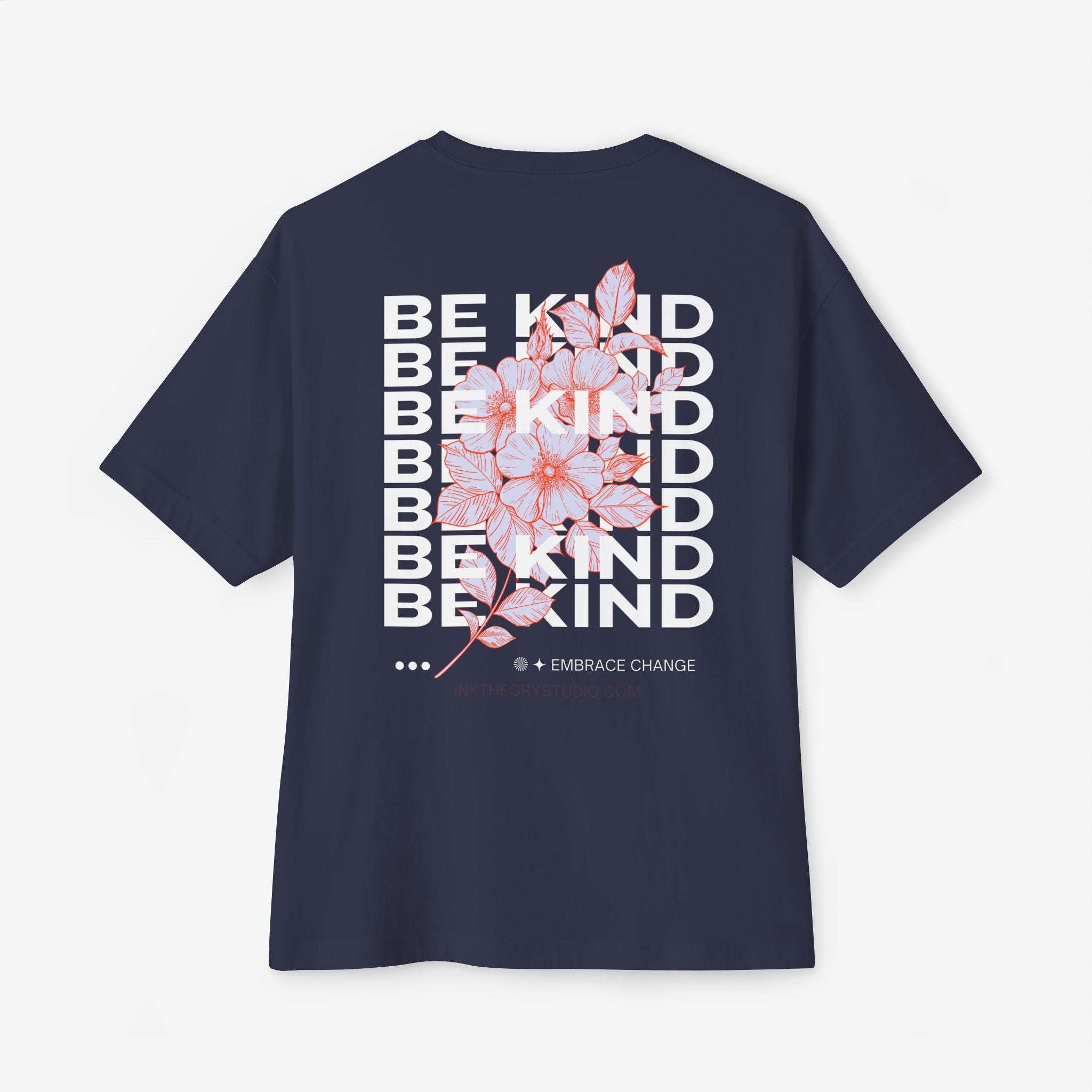 BE KIND EMBRACE CHANGE – ITS. BLOOM FLORAL GRAPHIC T-SHIRT