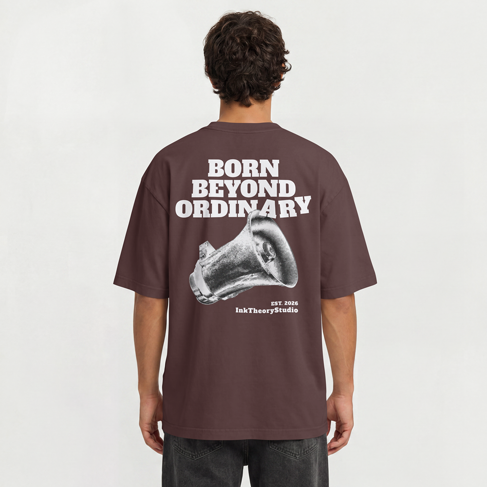 BORN BEYOND ORDINARY ESSENTIAL OVERSIZED TEE
