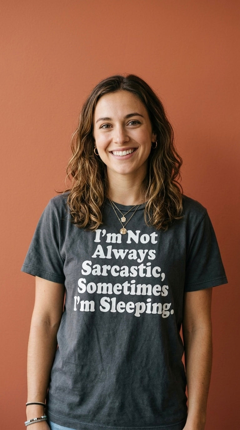 Person wearing a t-shirt with a humorous text design against a brown background, sarcastic shirts, funny graphic tees, witty hoodies, sarcastic clothing, humor shirts, statement apparel, funny quote t-shirts, sarcastic streetwear, bold graphic clothing